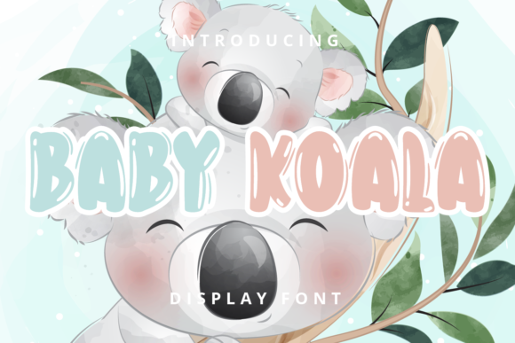Baby Koala Font: A Bubbly Display Typeface for Editorial Design