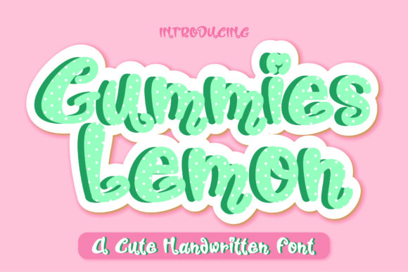 Gummies Lemon Font Review for Playful Campaign Design