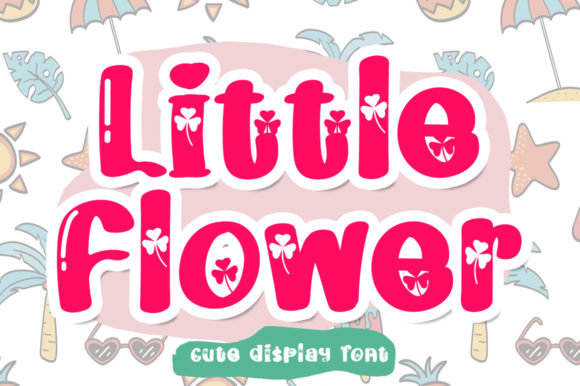 Little Flower Font: A Chic Display Typeface for Branding