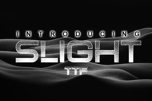 Slight Font: Sharp Display Typography for Makers